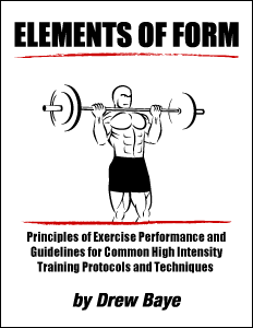 Elements of Form: Principles of Exercise Performance and Guidelines for Common High Intensity Training Protocols and Techniques