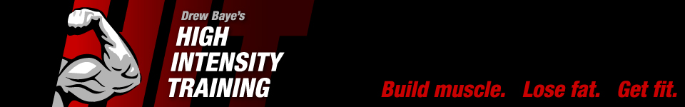 High Intensity Training by Drew Baye – Build Muscle. Lose Fat. Get Fit.