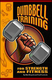 Dumbbell Training for Strength and Fitness