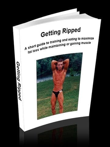 Getting Ripped: A Short Guide to Training and Eating to Maximize Fat Loss While Maintaining or Gaining Muscle